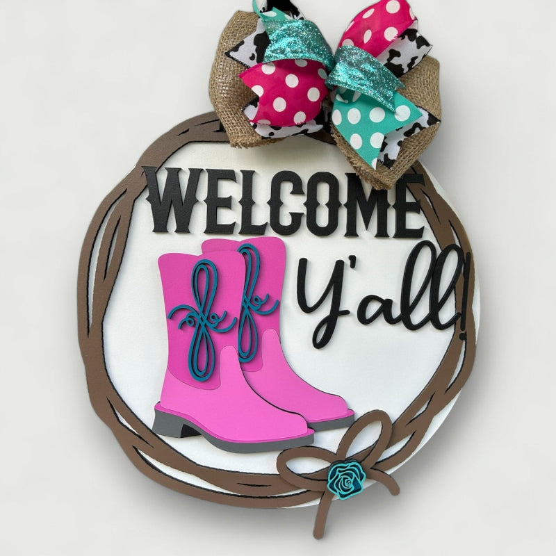 Welcome Yall Cowgirl boots western sign for a front door.