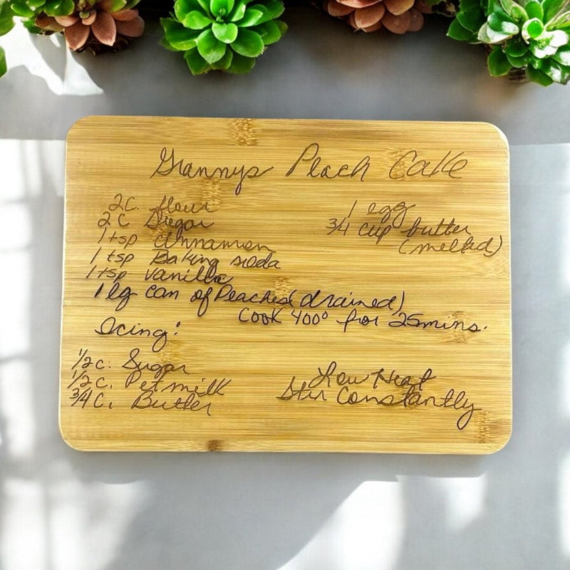 Taking a loved one's hand written recipe and turning it into a cherished cutting board.