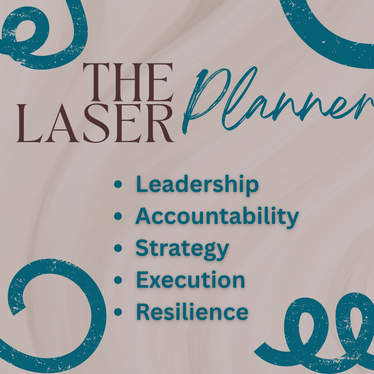 The Laser Planner- Leadership, Accountability, Strategy, Execution & Resilience.