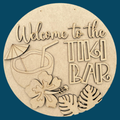 Decorative sign with 'Welcome to the Tiki Bar' text on a blue background