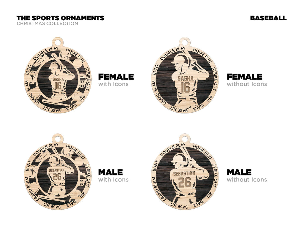 Baseball or Softball Male and Female versions.
