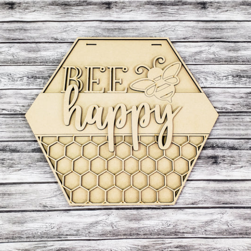 Bee Happy door sign blank for DIY crafters.