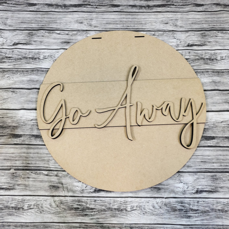 Go Away blank sign for DIY crafters.