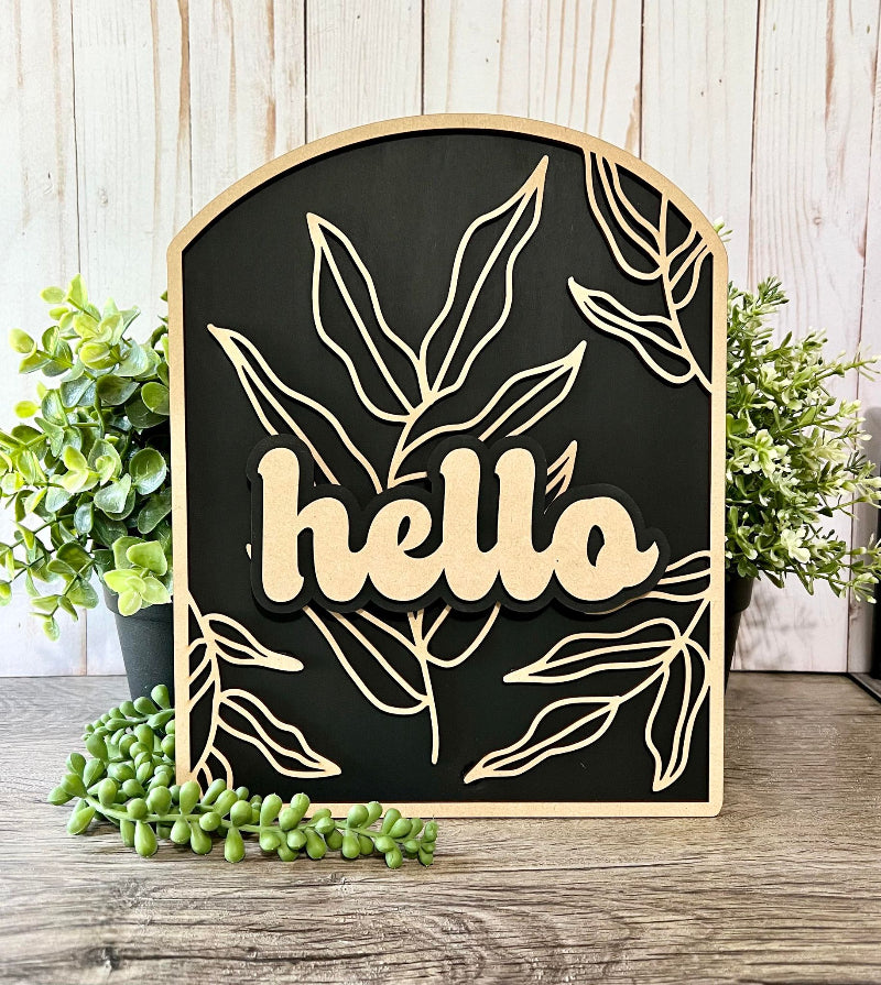 Smaller home decore version of the Hello Arch Leaves sign.