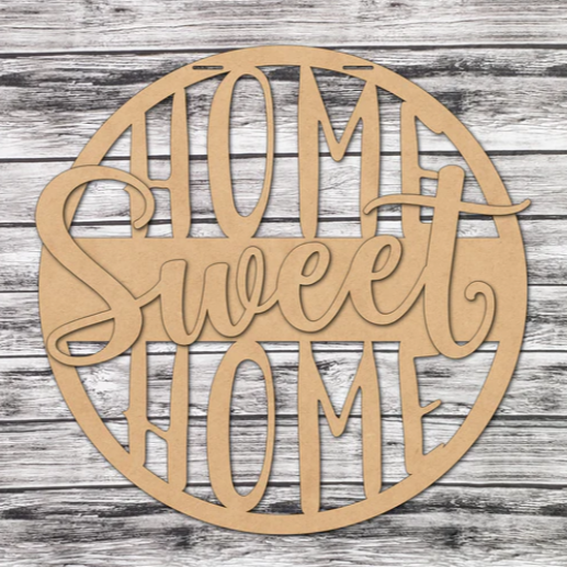 Home Sweet Home unfinished DIY door sign for crafters.